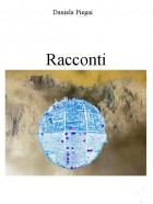 Racconti di Daniela Piegai - Ticonzero