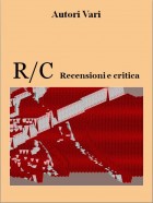R/C Recensioni e critica di Autori Vari - Ticonzero