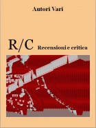 R/C Recensioni e critica di Autori Vari - Ticonzero