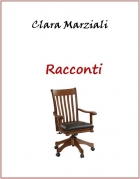 Racconti di Clara Marziali - Ticonzero