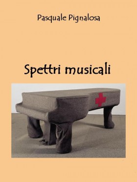 Spettri musicali di Pasquale Pignalosa - Ticonzero