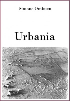 Urbania di Simone Ombuen - Ticonzero